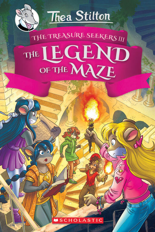 Scholastic - Thea Stilton and the Treasure Seekers #3: The Legend of the Maze - Édition anglaise