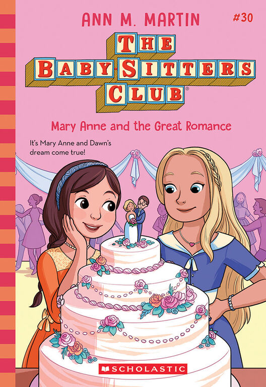 Mary Anne and the Great Romance (The Baby-sitters Club #30) - English Edition
