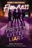 Pretty Little Liars #2: Flawless - English Edition