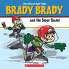 Brady Brady and the Super Skater - English Edition