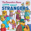 The Berenstain Bears Learn About Strangers - English Edition