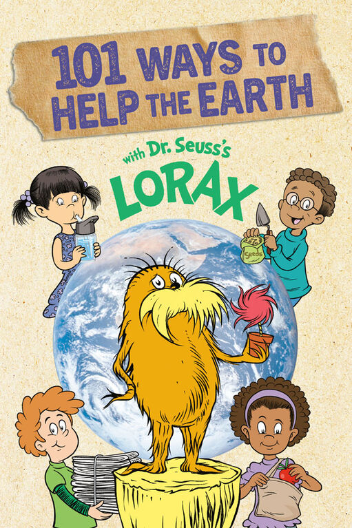 101 Ways to Help the Earth with Dr. Seuss's Lorax - Édition anglaise