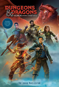 Dungeons and Dragons: Honor Among Thieves: The Junior Novelization (Dungeons and Dragons: Honor Among Thieves) - Édition anglaise