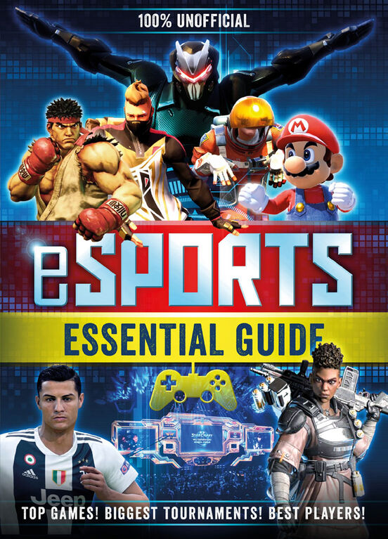 100% Unofficial eSports Guide - English Edition