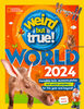 Weird But True World 2024 - English Edition