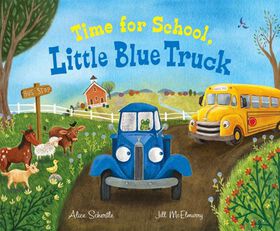 Time For School, Little Blue Truck - English Edition