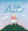 My Little Brave Girl - English Edition
