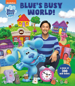 Blue's Busy World! A Book of 300 New Words (Blue's Clues and You) - Édition anglaise