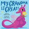 My Grandma Is Great! (A Hello!Lucky Book) - English Edition