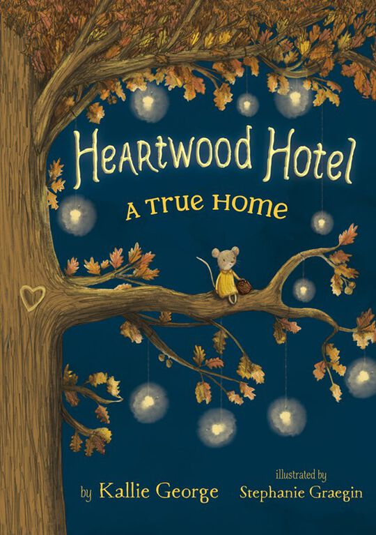 Heartwood Hotel Book 1: A True Home - Édition anglaise