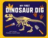 My First Dinosaur Dig - Édition anglaise