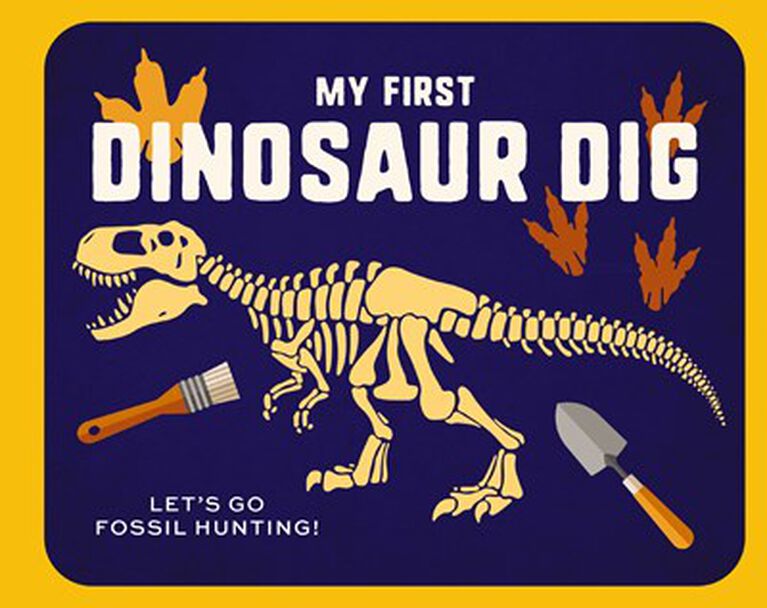 My First Dinosaur Dig - Édition anglaise