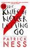The Knife of Never Letting Go (with bonus short story) - English Edition