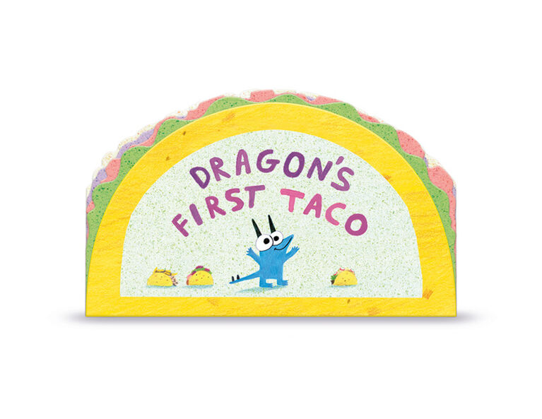 Dragon's First Taco (from the creators of Dragons Love Tacos) - English Edition