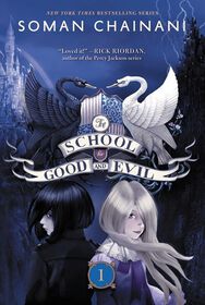 The School For Good And Evil - Édition anglaise