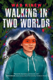 Walking in Two Worlds - Édition anglaise