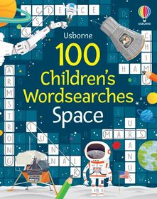 100 Children's Wordsearches: Space - Édition anglaise