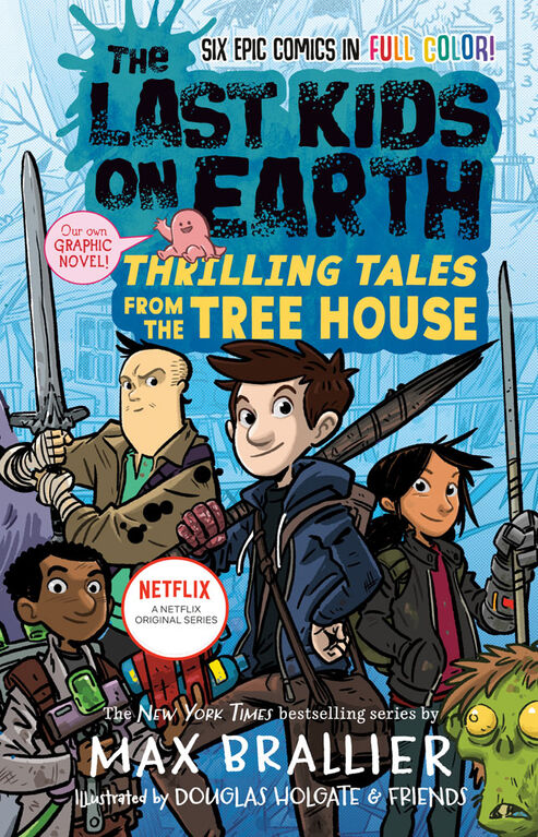 The Last Kids on Earth: Thrilling Tales from the Tree House - Édition anglaise
