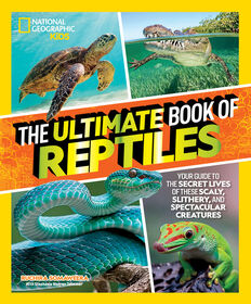 The Ultimate Book of Reptiles - English Edition