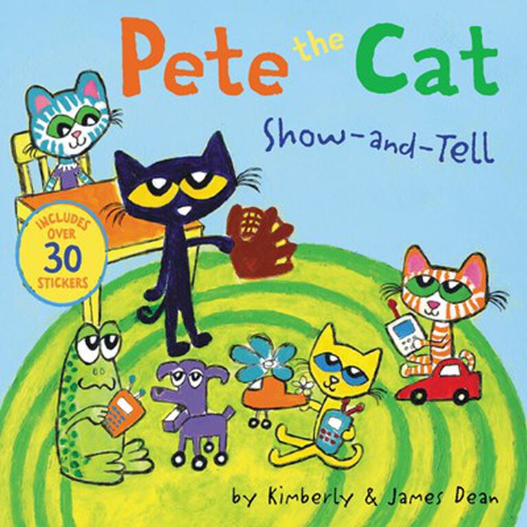 Pete the Cat: Show-and-Tell - &Eacute;dition anglaise
