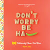 Dont Worry Be Hapea - Édition anglaise