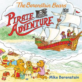 The Berenstain Bears Pirate Adventure - Édition anglaise