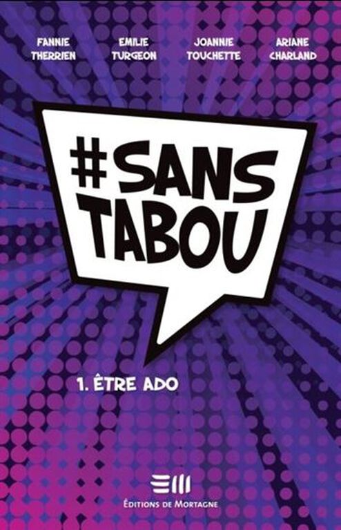 Sans tabou 01: &ecirc;tre ado