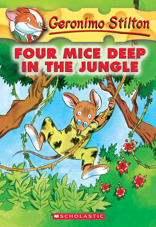 Geronimo Stilton #5: Four Mice Deep in the Jungle - English Edition | Toys  R Us Canada