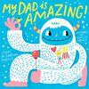 My Dad Is Amazing - Édition anglaise
