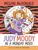 Judy Moody: In a Monday Mood - Édition anglaise