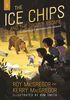 The Ice Chips and the Grizzly Escape - Édition anglaise