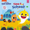 Baby Shark Time For School - Édition anglaise