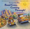 Construction Site: Road Crew, Coming Through! - Édition anglaise