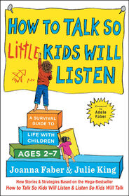 How to Talk So Little Kids Will Listen - Édition anglaise