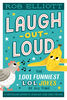Laugh-Out-Loud: The 1,001 Funniest LOL Jokes of All Time - English Edition