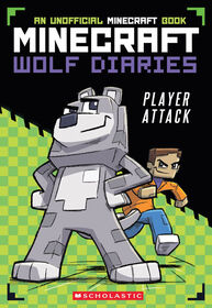 Player Attack (Diary of a Minecraft Wolf #1) - Édition anglaise