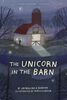 The Unicorn In The Barn - Édition anglaise