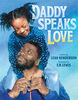 Daddy Speaks Love - English Edition