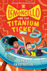 Mr. Lemoncello and the Titanium Ticket - English Edition