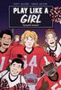 Play Like a Girl - Édition anglaise