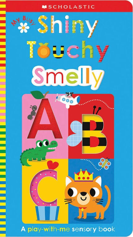 My Busy Shiny Touchy Smelly ABC: Scholastic Early Learners (Touch and Explore) - English Edition
