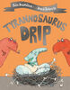 Tyrannosaurus Drip - English Edition