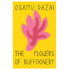 The Flowers Of Buffoonery - English Edition