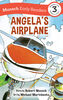 Angela's Airplane Early Reader - Édition anglaise