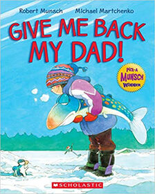 Give Me Back My Dad! - English Edition