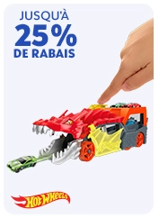 JUSQU'À 25% DE RABAIS
Hot Wheels