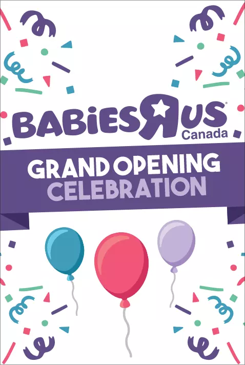 Babies“R”Us Grand Opening Weekend