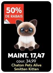 50% DE RABAIS
Chaton Pets Alive Smitten Kitten