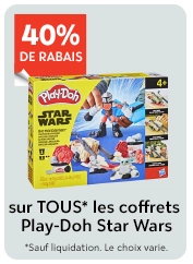 40% de rabais sur TOUS* les coffrets Play-Doh Star Wars