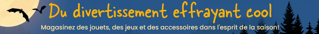 Du divertissement effrayant cool - Magasinez des jouets, des jeux et des accessoires dans l'esprit de la saison!